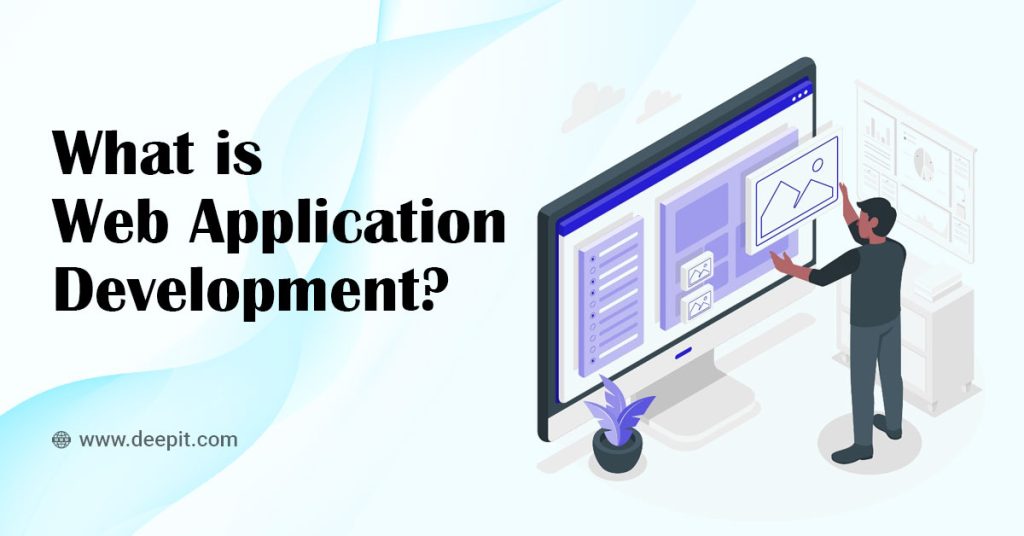 What is Web App Development?
